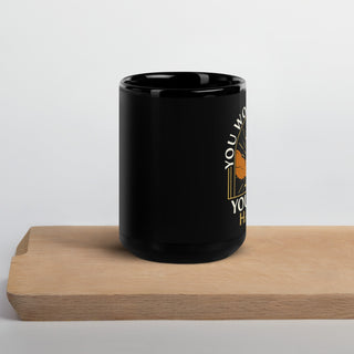 You Workin' Hard? Mug