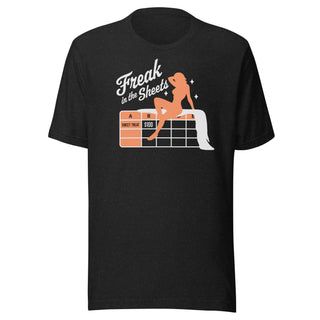 Freak in the Sheets Shirt